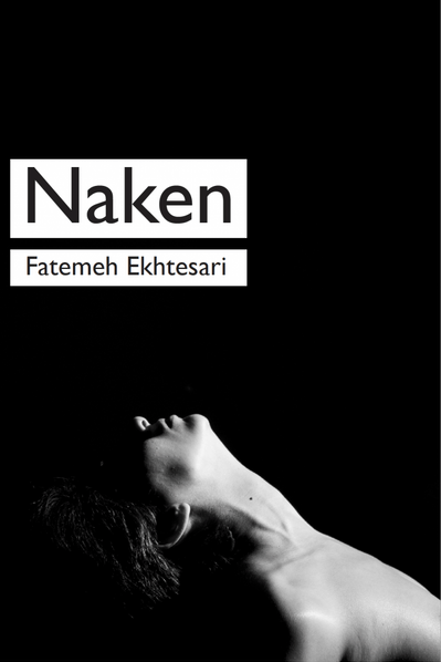 Naken - Fatemeh Ekhtesari